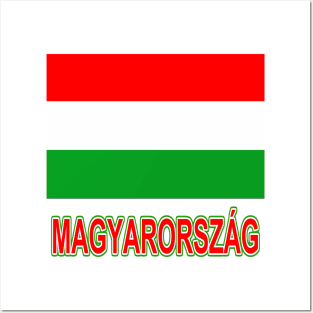 The Pride of Hungary - Hungarian National Flag Design (in Hungarian) Posters and Art